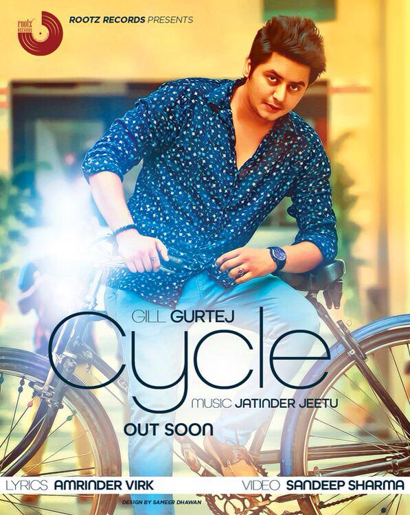 Gill Gurtej Cycle Song 