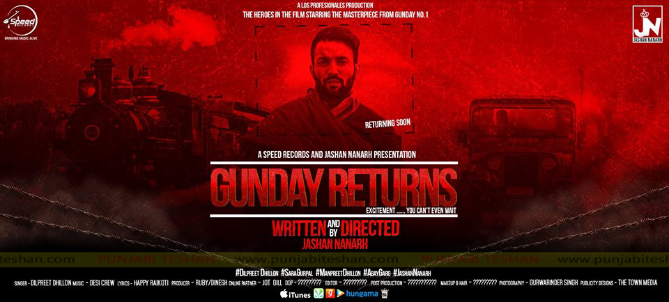 Gunday Returns Dilpreet Dhillon