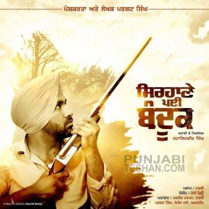Harvi Sirhane Payi Bandook Song