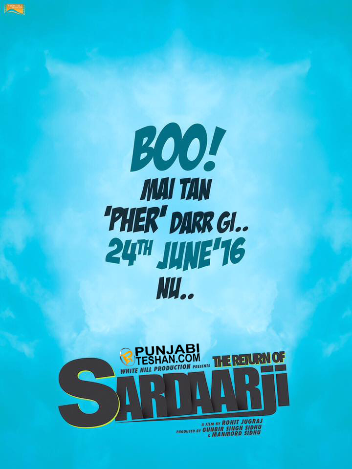 The Return of Sardaarji Diljit Dosanjh  Sonam Bajwa Punjabi Movie