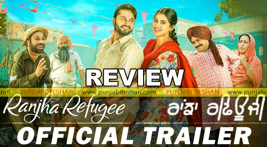 Ranjha Refugee trailer review